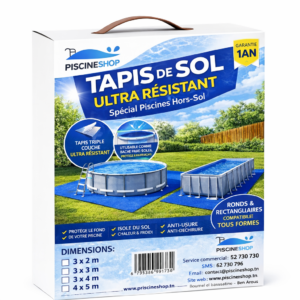 TAPIS DE SOL ULTRA RÉSISTANT POUR PISCINE HORS-SOL PISCINESHOP 3M ×2M